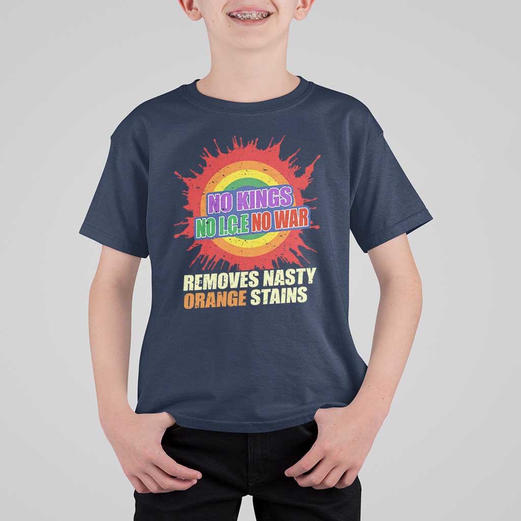 No Wars No Ice No Kings Retro Rainbow T Shirt For Kid Remove Nasty Orange Stains Protest Political Satire