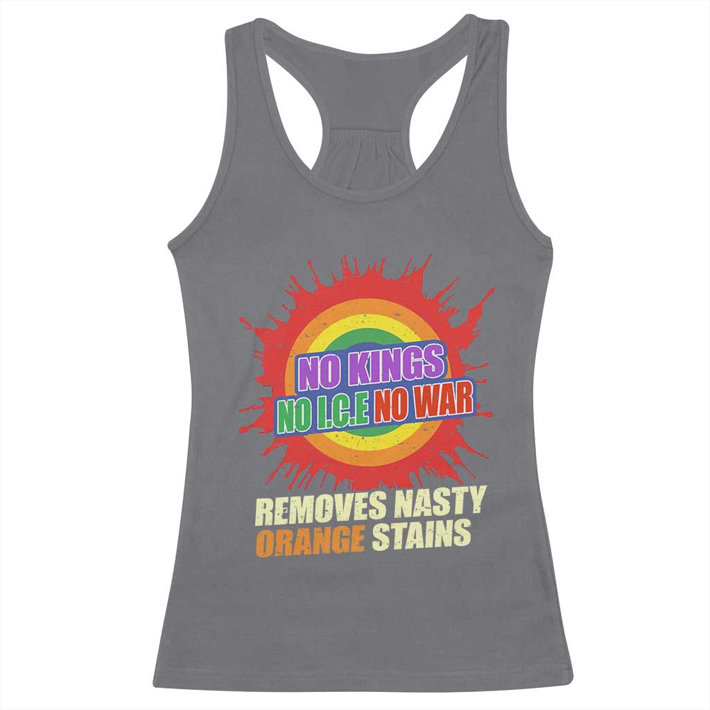 No Wars No Ice No Kings Retro Rainbow Racerback Tank Top Remove Nasty Orange Stains Protest Political Satire