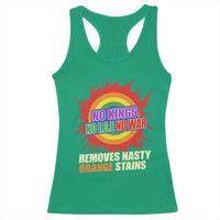 No Wars No Ice No Kings Retro Rainbow Racerback Tank Top Remove Nasty Orange Stains Protest Political Satire