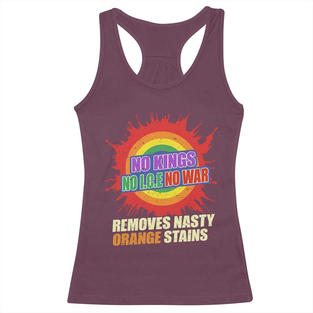 No Wars No Ice No Kings Retro Rainbow Racerback Tank Top Remove Nasty Orange Stains Protest Political Satire