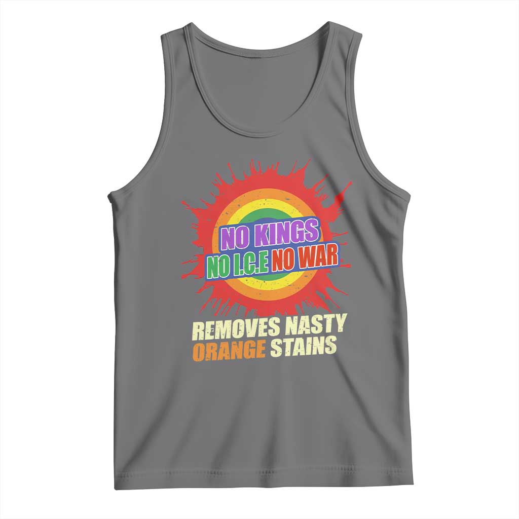 No Wars No Ice No Kings Retro Rainbow Tank Top Remove Nasty Orange Stains Protest Political Satire