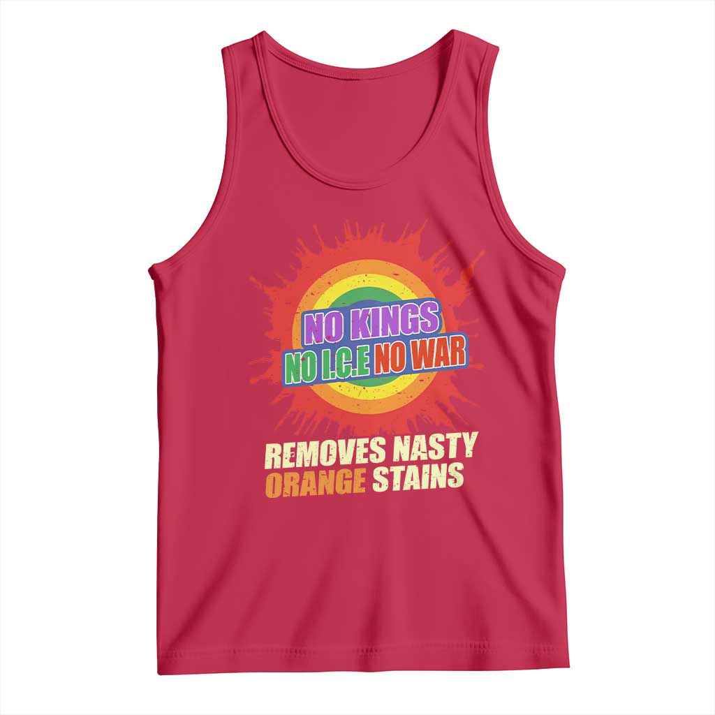 No Wars No Ice No Kings Retro Rainbow Tank Top Remove Nasty Orange Stains Protest Political Satire