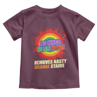No Wars No Ice No Kings Retro Rainbow Toddler T Shirt Remove Nasty Orange Stains Protest Political Satire