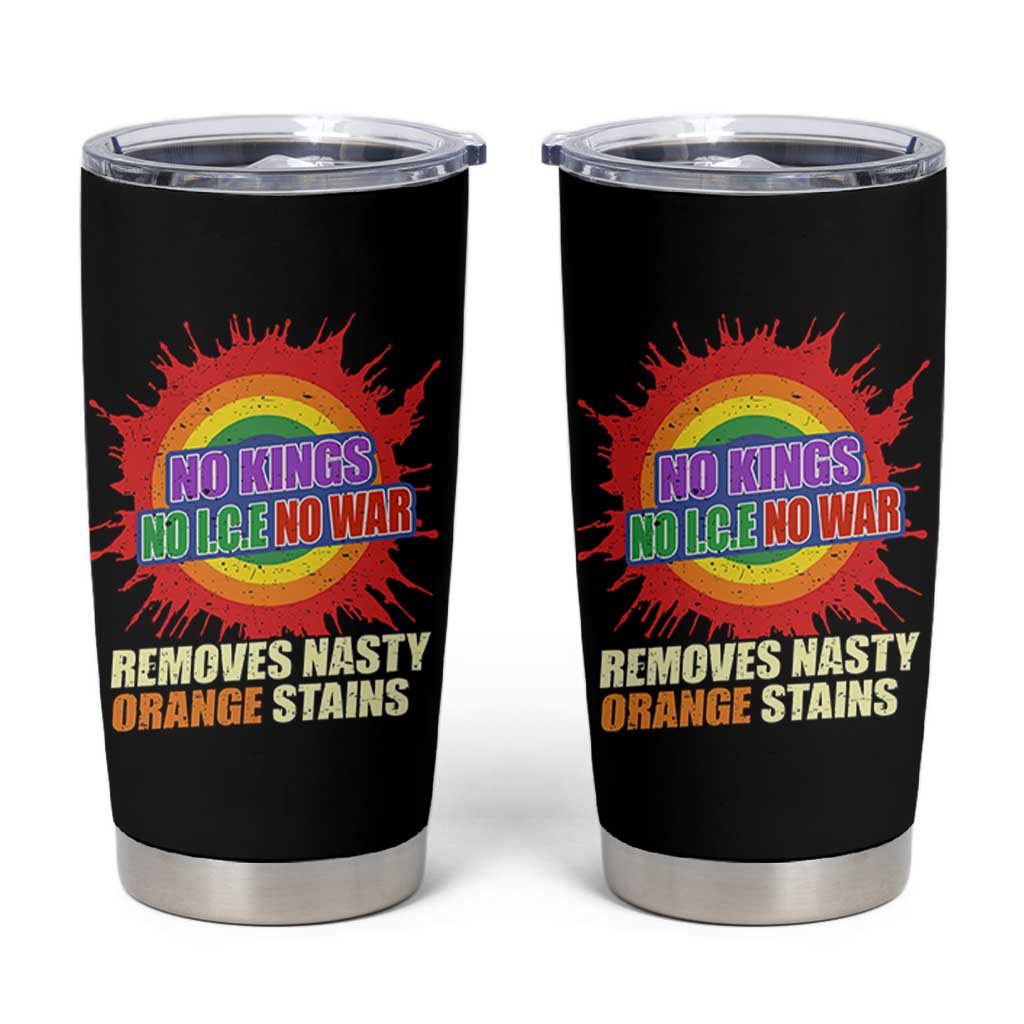 No Wars No Ice No Kings Retro Rainbow Tumbler Cup Remove Nasty Orange Stains Protest Political Satire