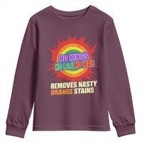 No Wars No Ice No Kings Retro Rainbow Youth Sweatshirt Remove Nasty Orange Stains Protest Political Satire