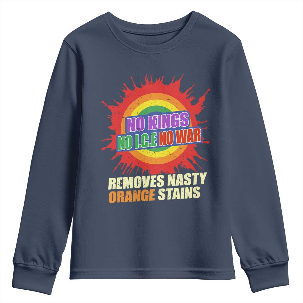 No Wars No Ice No Kings Retro Rainbow Youth Sweatshirt Remove Nasty Orange Stains Protest Political Satire