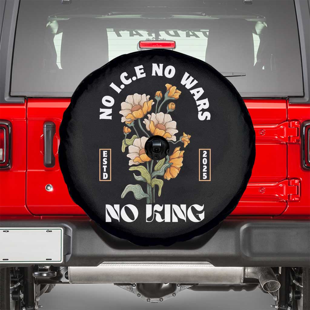 No Wars No ICE No Kings Floral Vintage Spare Tire Cover Retro Flower Peaceful Protest Statement