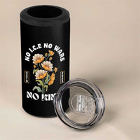 No Wars No ICE No Kings Floral Vintage 4 in 1 Can Cooler Tumbler Retro Flower Peaceful Protest Statement