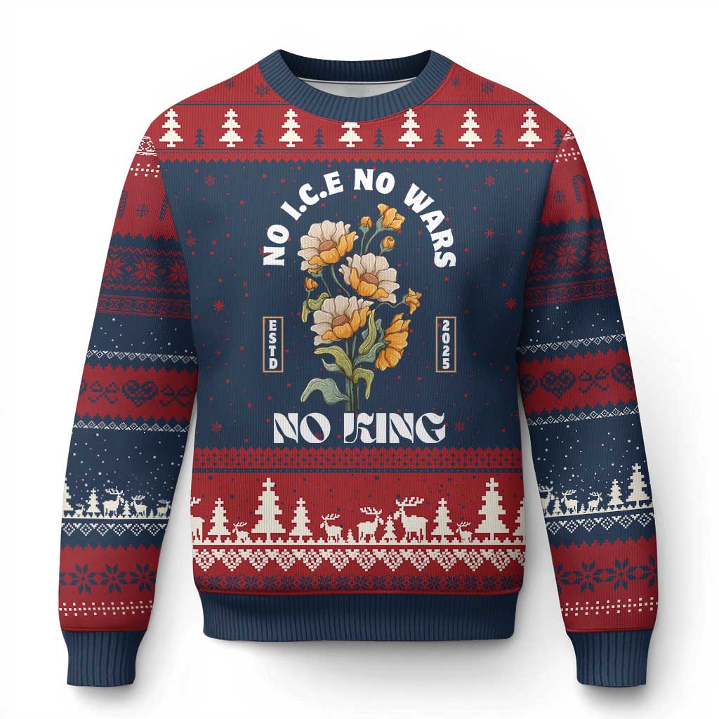 No Wars No ICE No Kings Floral Vintage Ugly Christmas Sweater Retro Flower Peaceful Protest Statement