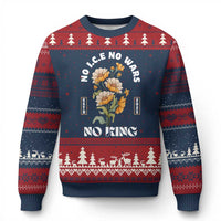 No Wars No ICE No Kings Floral Vintage Ugly Christmas Sweater Retro Flower Peaceful Protest Statement