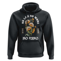 No Wars No ICE No Kings Floral Vintage Hoodie Retro Flower Peaceful Protest Statement