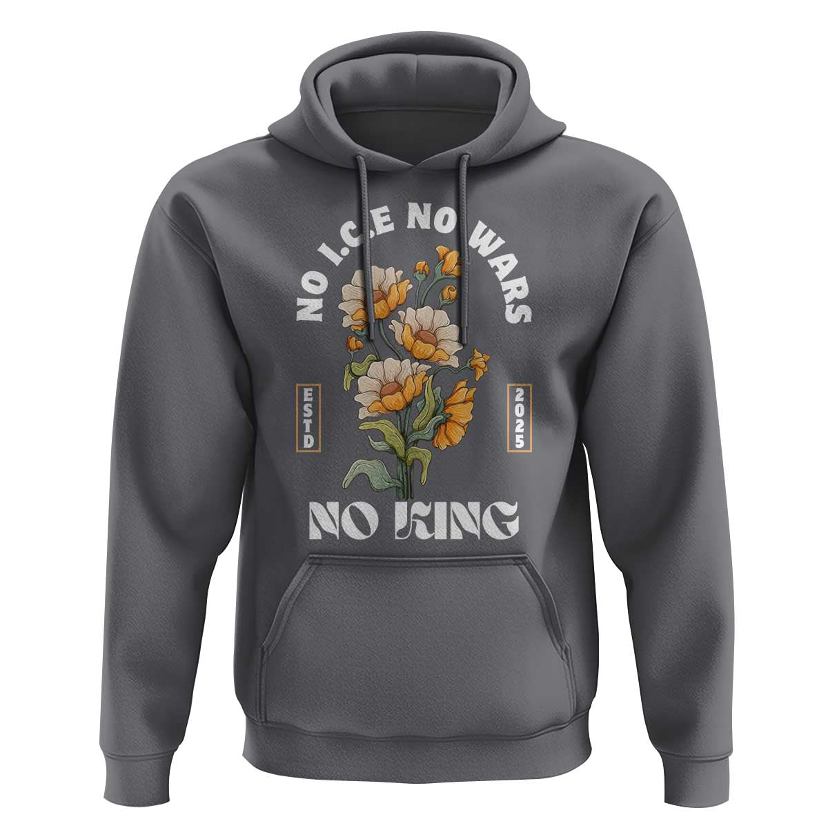 No Wars No ICE No Kings Floral Vintage Hoodie Retro Flower Peaceful Protest Statement