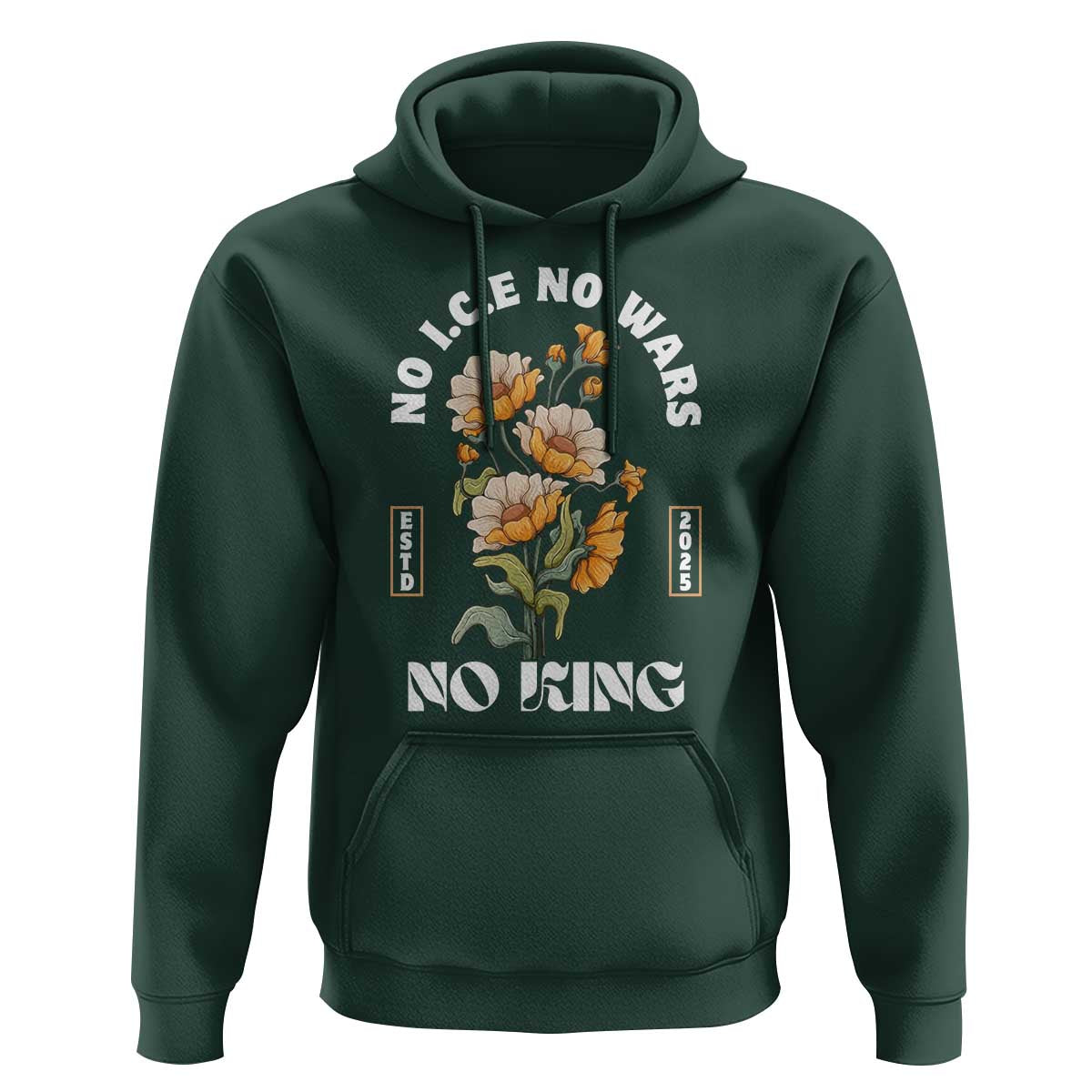 No Wars No ICE No Kings Floral Vintage Hoodie Retro Flower Peaceful Protest Statement