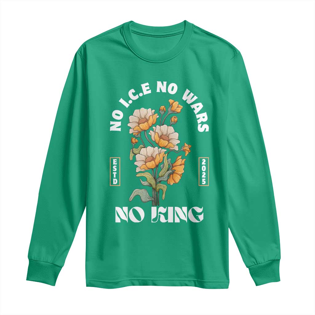 No Wars No ICE No Kings Floral Vintage Long Sleeve Shirt Retro Flower Peaceful Protest Statement