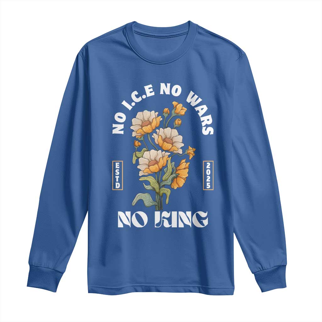 No Wars No ICE No Kings Floral Vintage Long Sleeve Shirt Retro Flower Peaceful Protest Statement