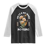 No Wars No ICE No Kings Floral Vintage Raglan Shirt Retro Flower Peaceful Protest Statement