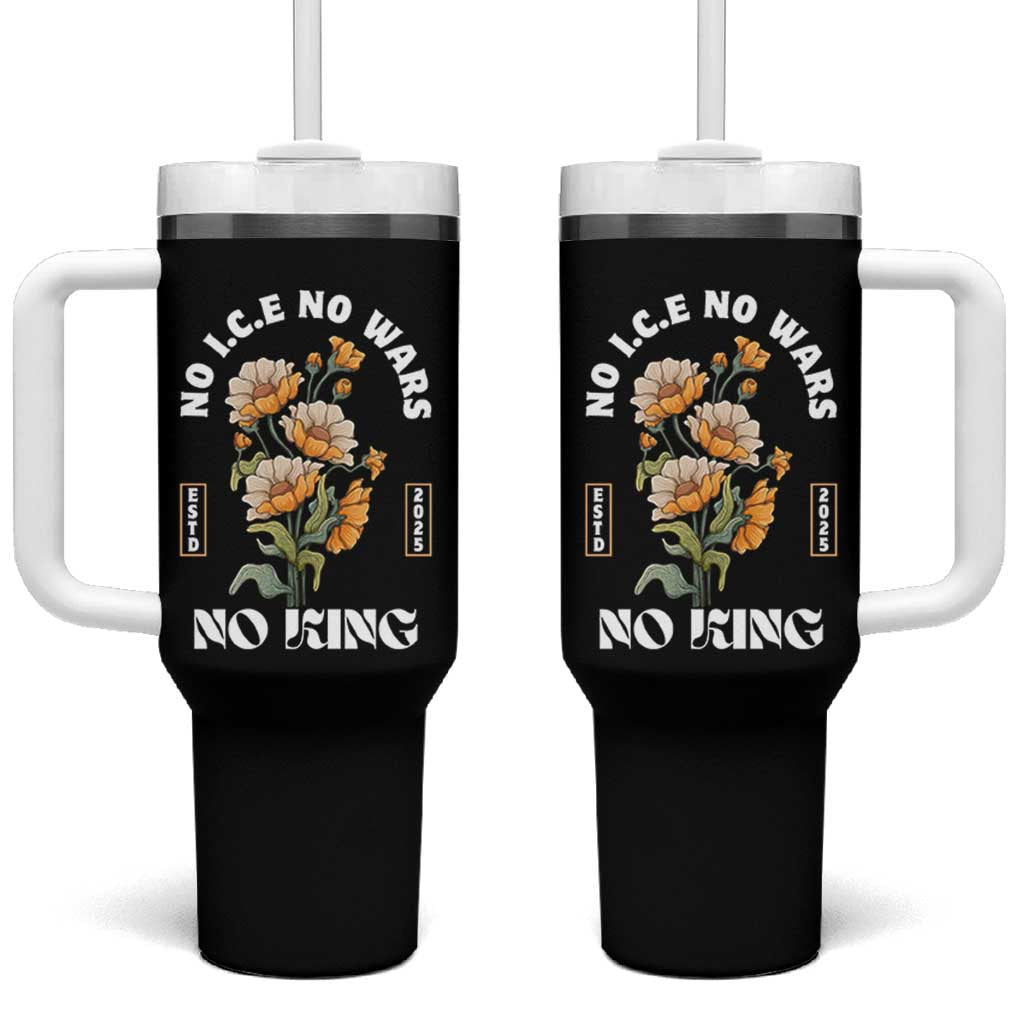 No Wars No ICE No Kings Floral Vintage Tumbler With Handle Retro Flower Peaceful Protest Statement