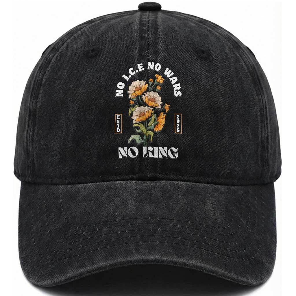 No Wars No ICE No Kings Floral Vintage Washed Cotton Baseball Cap Retro Flower Peaceful Protest Statement