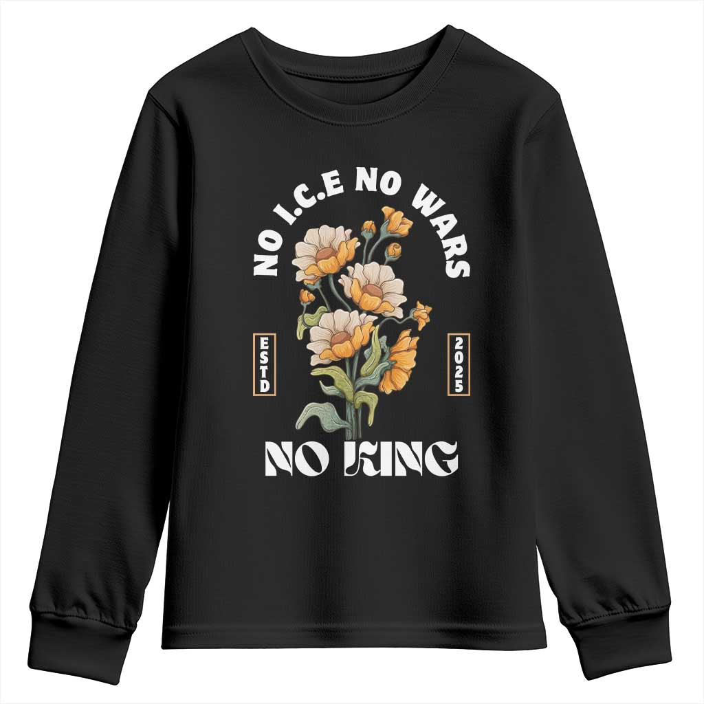 No Wars No ICE No Kings Floral Vintage Youth Sweatshirt Retro Flower Peaceful Protest Statement