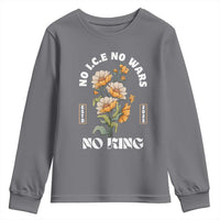 No Wars No ICE No Kings Floral Vintage Youth Sweatshirt Retro Flower Peaceful Protest Statement
