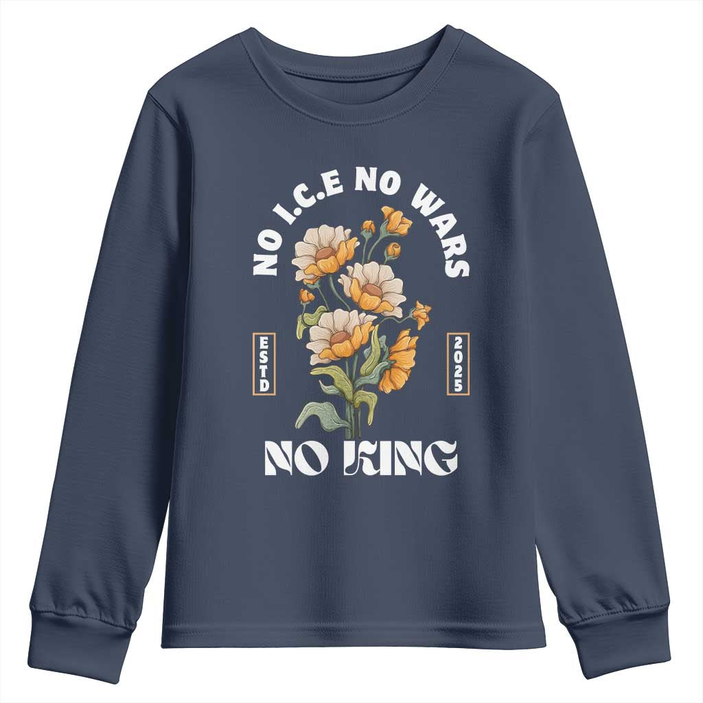 No Wars No ICE No Kings Floral Vintage Youth Sweatshirt Retro Flower Peaceful Protest Statement