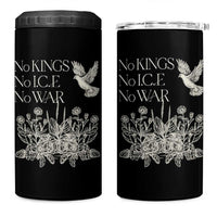No Wars No Ice No Kings Botanical Dove 4 in 1 Can Cooler Tumbler Peace Symbol Anti War Human Rights Protest