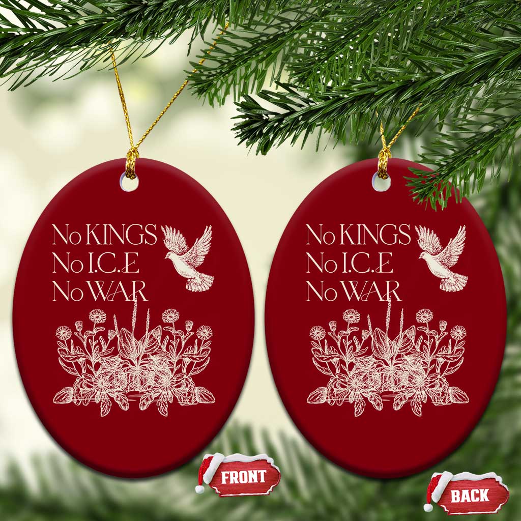 No Wars No Ice No Kings Botanical Dove Ceramic Ornament Peace Symbol Anti War Human Rights Protest