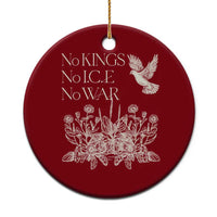 No Wars No Ice No Kings Botanical Dove Ceramic Ornament Peace Symbol Anti War Human Rights Protest