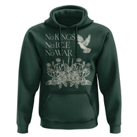 No Wars No Ice No Kings Botanical Dove Hoodie Peace Symbol Anti War Human Rights Protest