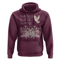 No Wars No Ice No Kings Botanical Dove Hoodie Peace Symbol Anti War Human Rights Protest