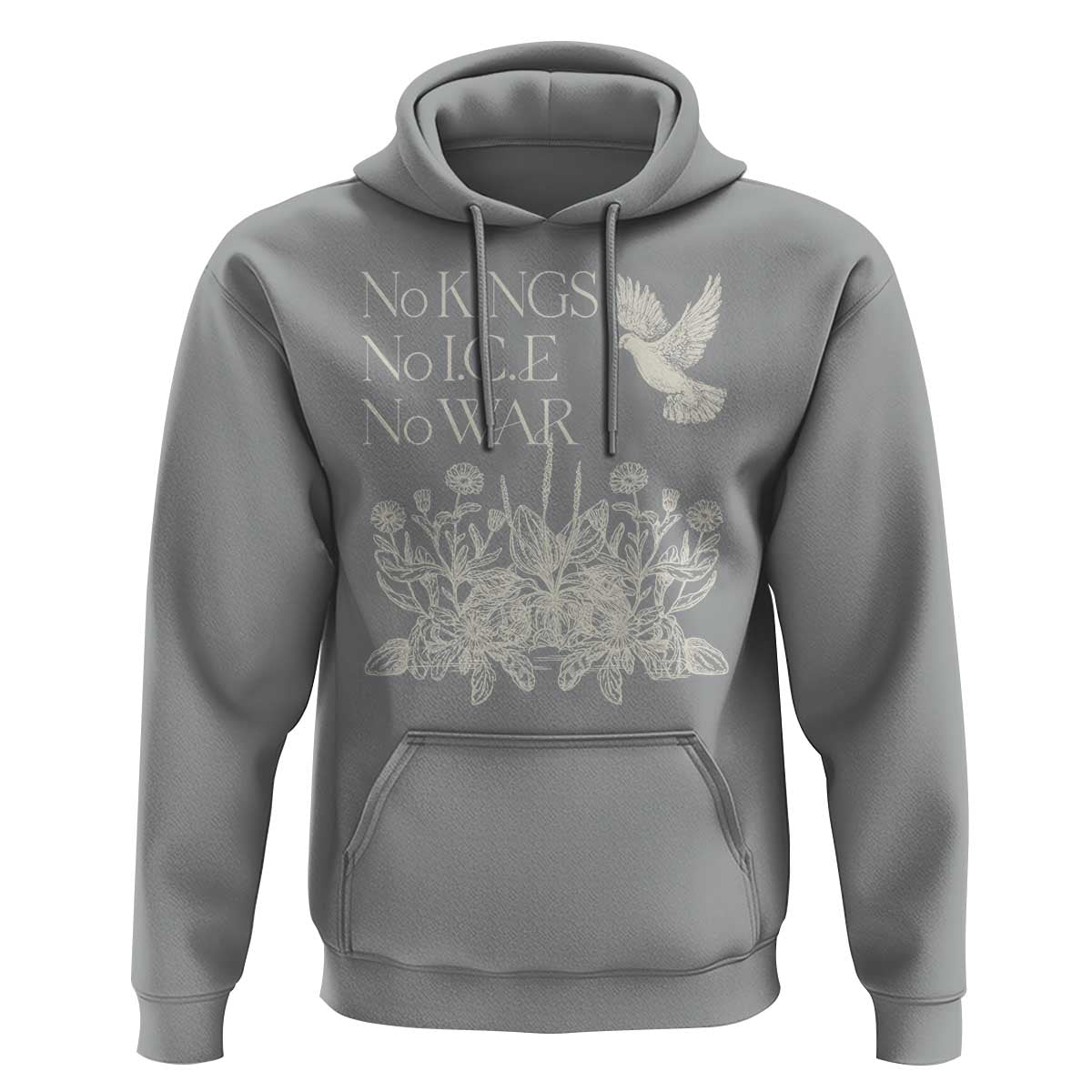 No Wars No Ice No Kings Botanical Dove Hoodie Peace Symbol Anti War Human Rights Protest