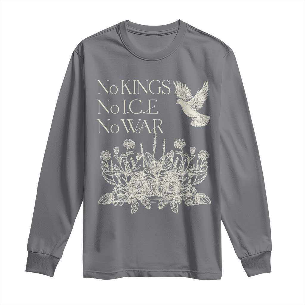 No Wars No Ice No Kings Botanical Dove Long Sleeve Shirt Peace Symbol Anti War Human Rights Protest