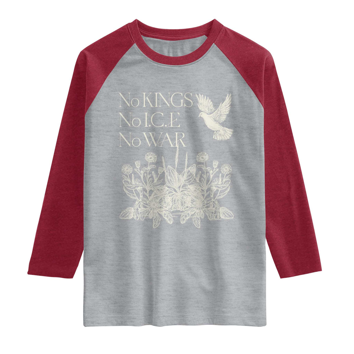 No Wars No Ice No Kings Botanical Dove Raglan Shirt Peace Symbol Anti War Human Rights Protest