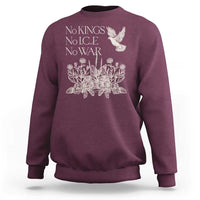 No Wars No Ice No Kings Botanical Dove Sweatshirt Peace Symbol Anti War Human Rights Protest