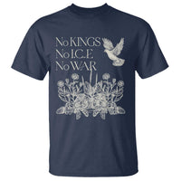 No Wars No Ice No Kings Botanical Dove T Shirt Peace Symbol Anti War Human Rights Protest