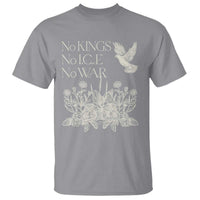 No Wars No Ice No Kings Botanical Dove T Shirt Peace Symbol Anti War Human Rights Protest