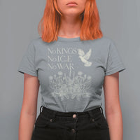 No Wars No Ice No Kings Botanical Dove T Shirt For Women Peace Symbol Anti War Human Rights Protest
