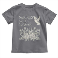 No Wars No Ice No Kings Botanical Dove Toddler T Shirt Peace Symbol Anti War Human Rights Protest