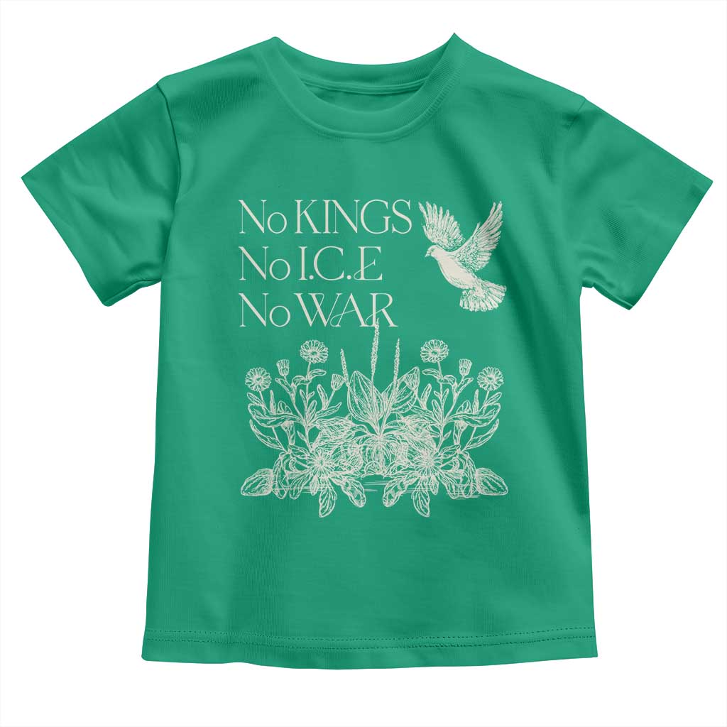No Wars No Ice No Kings Botanical Dove Toddler T Shirt Peace Symbol Anti War Human Rights Protest