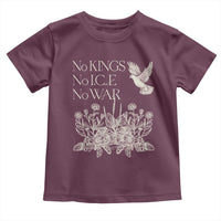 No Wars No Ice No Kings Botanical Dove Toddler T Shirt Peace Symbol Anti War Human Rights Protest