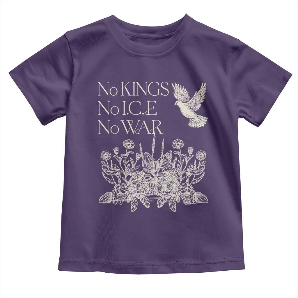 No Wars No Ice No Kings Botanical Dove Toddler T Shirt Peace Symbol Anti War Human Rights Protest