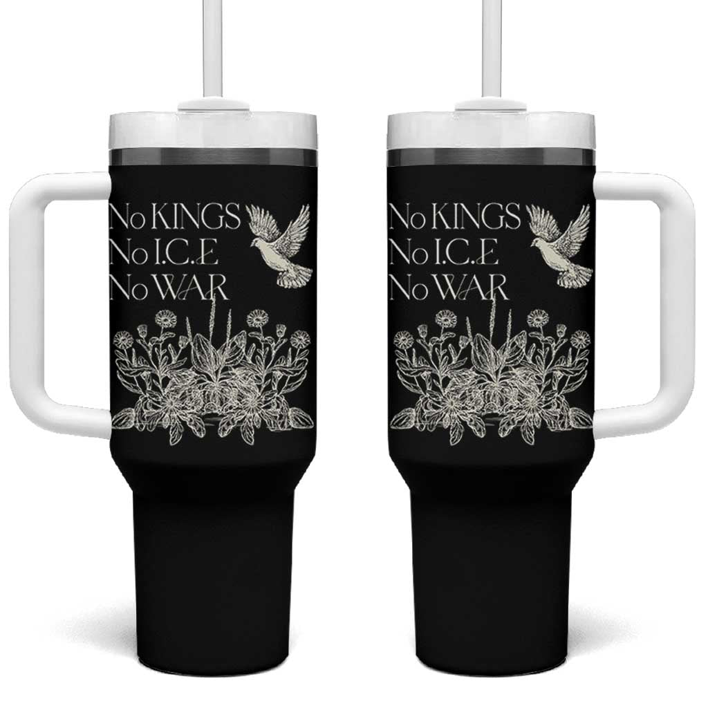 No Wars No Ice No Kings Botanical Dove Tumbler With Handle Peace Symbol Anti War Human Rights Protest