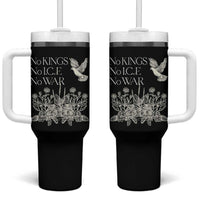 No Wars No Ice No Kings Botanical Dove Tumbler With Handle Peace Symbol Anti War Human Rights Protest