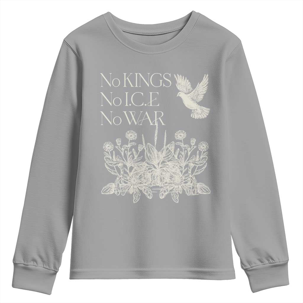 No Wars No Ice No Kings Botanical Dove Youth Sweatshirt Peace Symbol Anti War Human Rights Protest