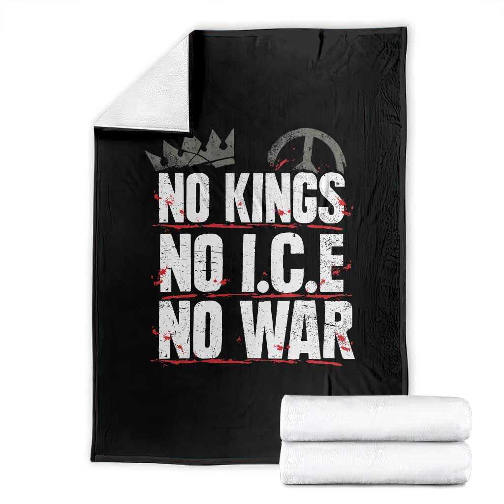 No Kings No Wars No Ice Protest Distressed Throw Blanket No Crown Just Peace Anti War Freedom Supporters