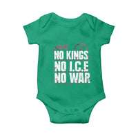 No Kings No Wars No Ice Protest Distressed Baby Onesie No Crown Just Peace Anti War Freedom Supporters