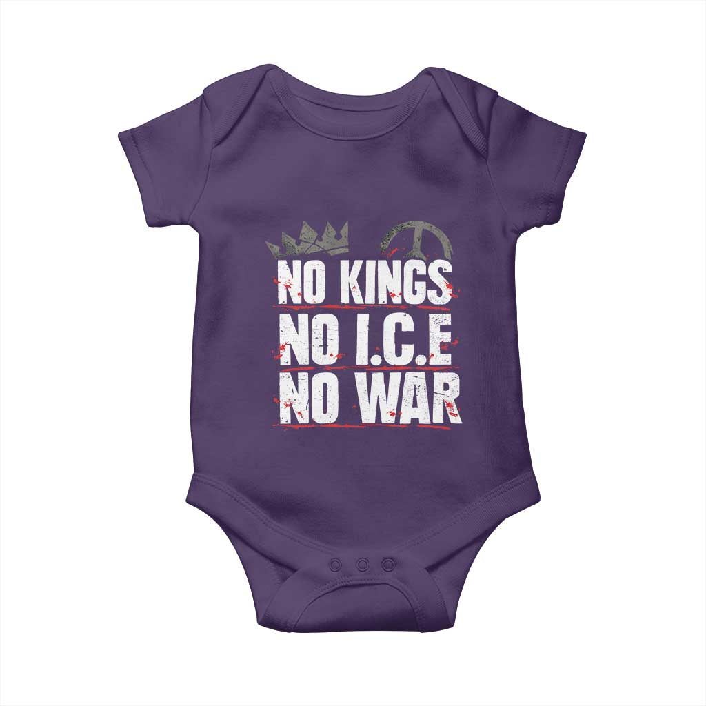 No Kings No Wars No Ice Protest Distressed Baby Onesie No Crown Just Peace Anti War Freedom Supporters
