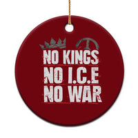 No Kings No Wars No Ice Protest Distressed Ceramic Ornament No Crown Just Peace Anti War Freedom Supporters
