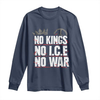 No Kings No Wars No Ice Protest Distressed Long Sleeve Shirt No Crown Just Peace Anti War Freedom Supporters