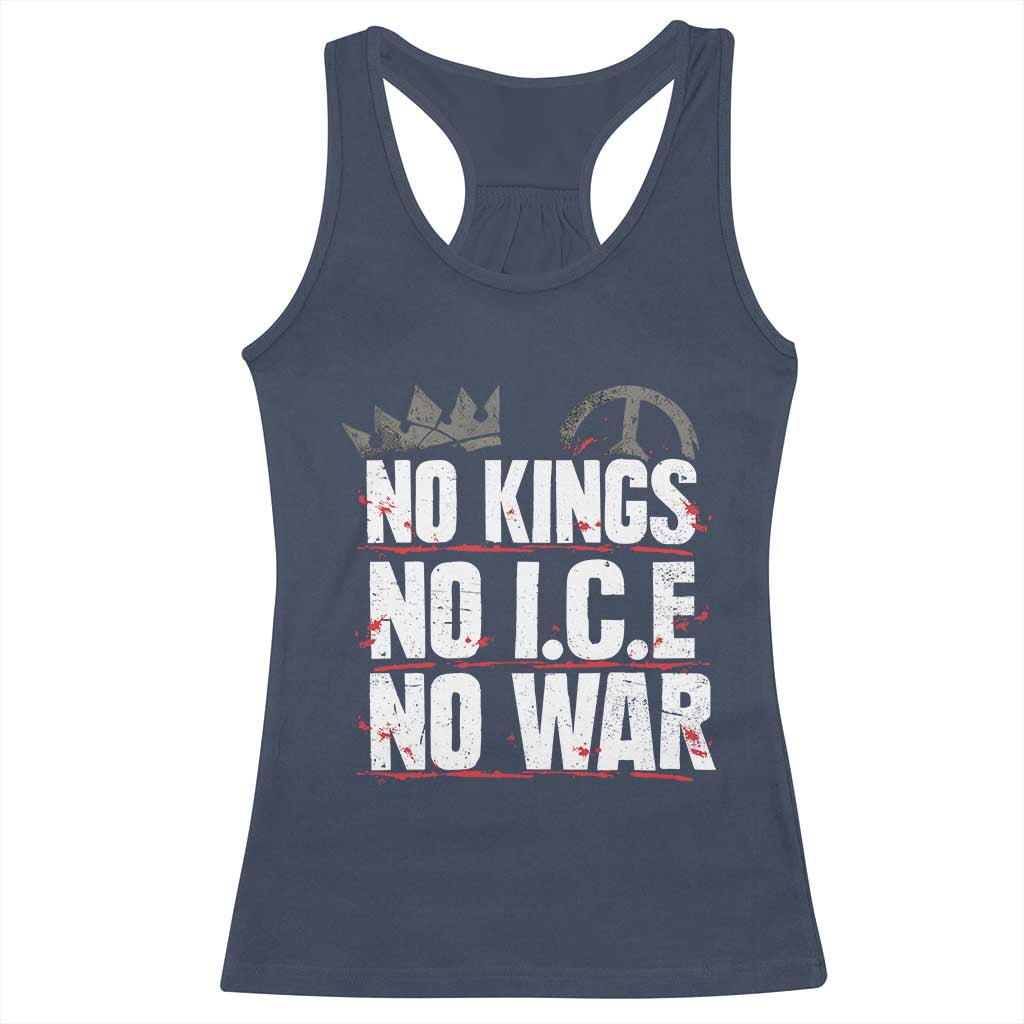 No Kings No Wars No Ice Protest Distressed Racerback Tank Top No Crown Just Peace Anti War Freedom Supporters